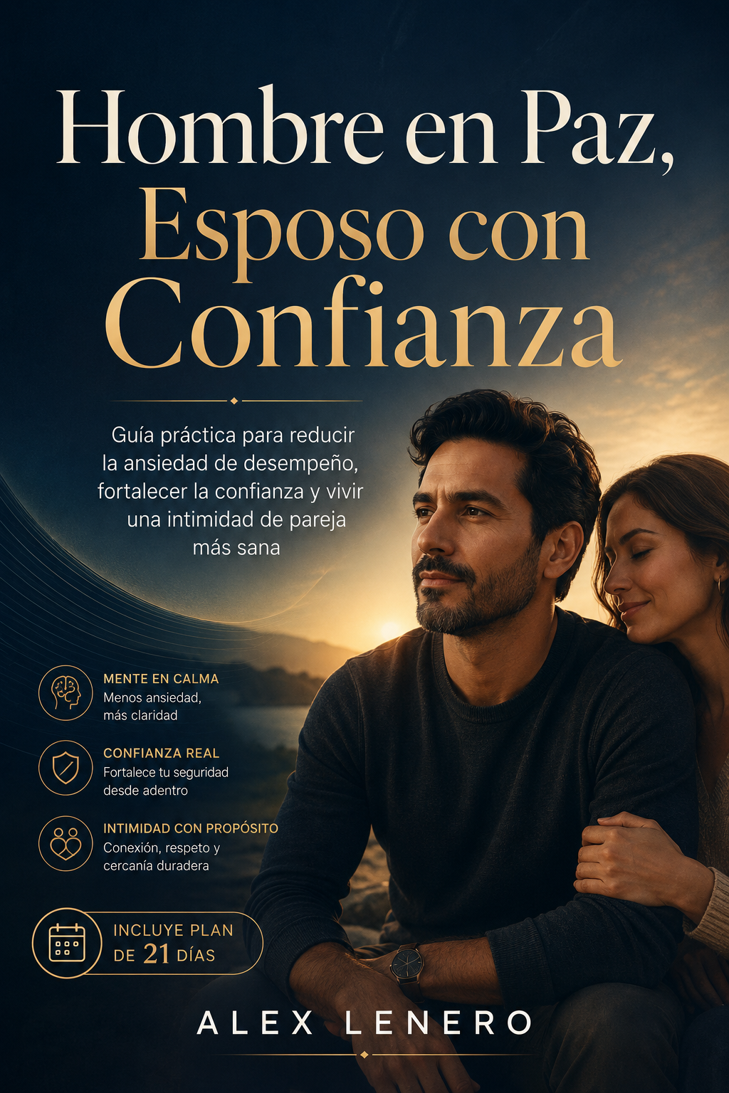 Hombre en Paz, Esposo con Confianza